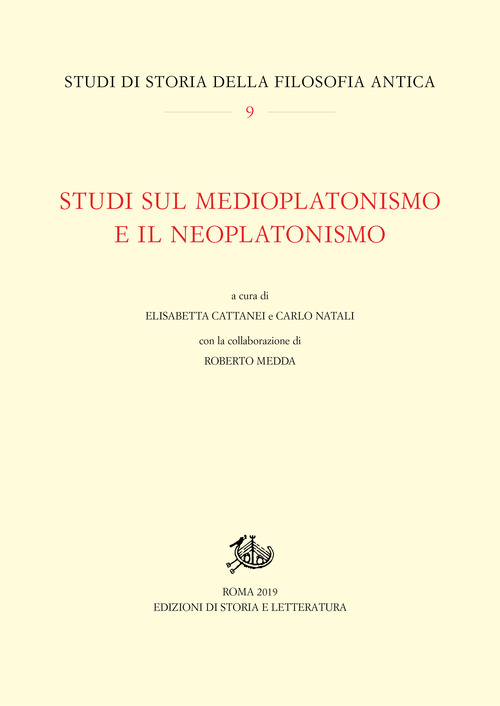 Studi sul medioplatonismo e il neoplatonismo