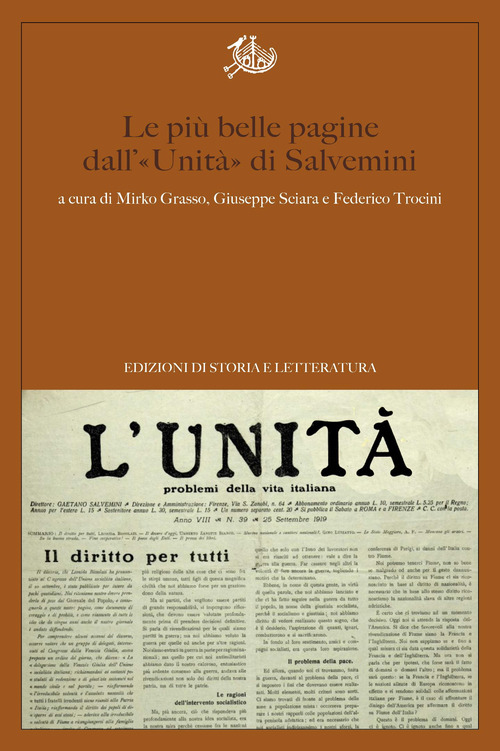 Tra giornalismo e politica. Le più belle pagine di Gaetano Salvemini su L'Unità (1911-1920)