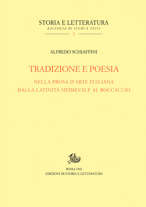 Tradizione e poesia nella prosa d'arte italiana, dalla latinità medioevale al Boccaccio