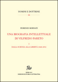 Una biografia intellettuale di Vilfredo Pareto