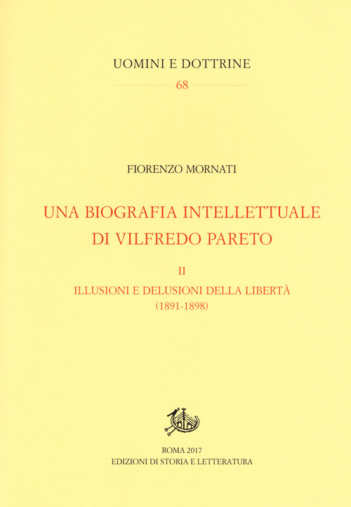 Una biografia intellettuale di Vilfredo Pareto