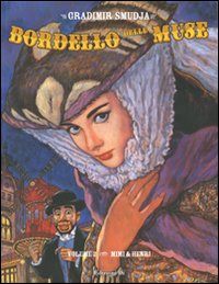 Mimi & Henri. Bordello delle muse