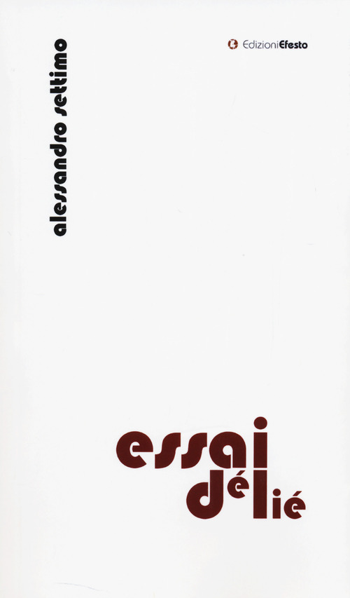 Essai d&eacute;li&eacute;