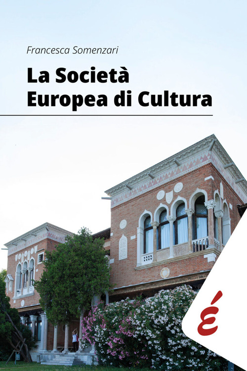 La società europea di cultura