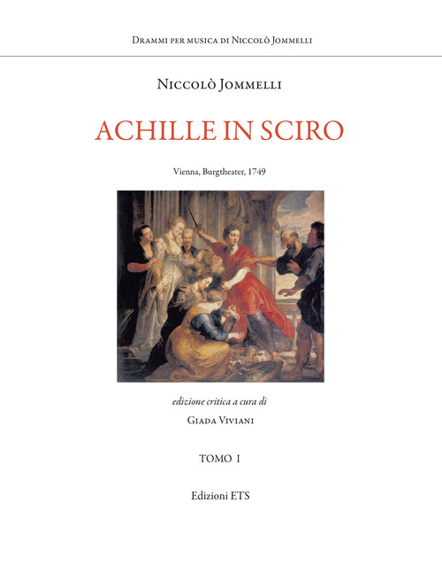 Achille in Sciro. Vienna, Burgtheater, 1749