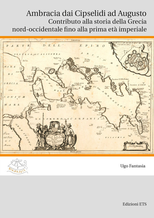 Ambracia dai Cipselidi ad Augusto. Contributo alla storia