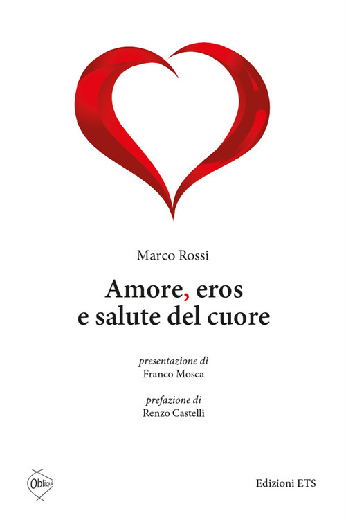 Amore, eros e salute del cuore