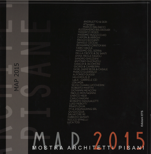 Architetture pisane vol. 30-31: MAP 2015. Mostra architetti pisani 2015