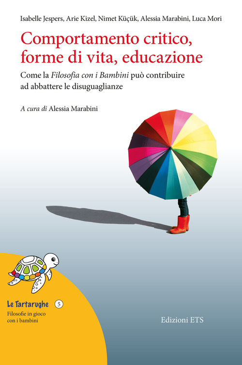 Comportamento critico, forme di vita, educazione. Come la filosofia con i bambini può contribuire ad abbattere le disuguaglianze