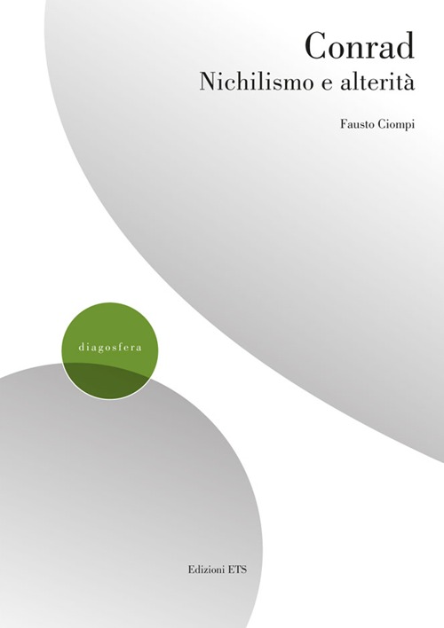 Conrad. Nichilismo e alterit&agrave;