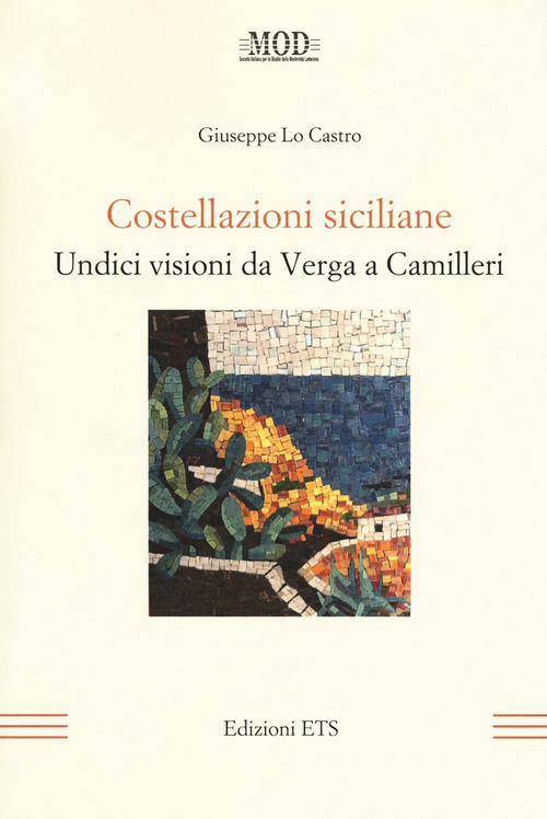 Costellazioni siciliane. Undici visioni da Verga a Camilleri