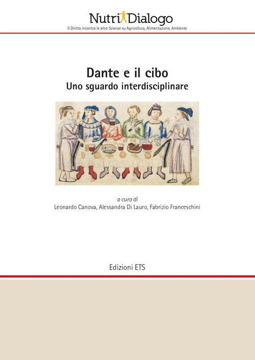 Dante e il cibo. Uno sguardo interdisciplinare