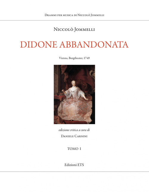 Didone abbandonata. Vienna, Burgtheater, 1749