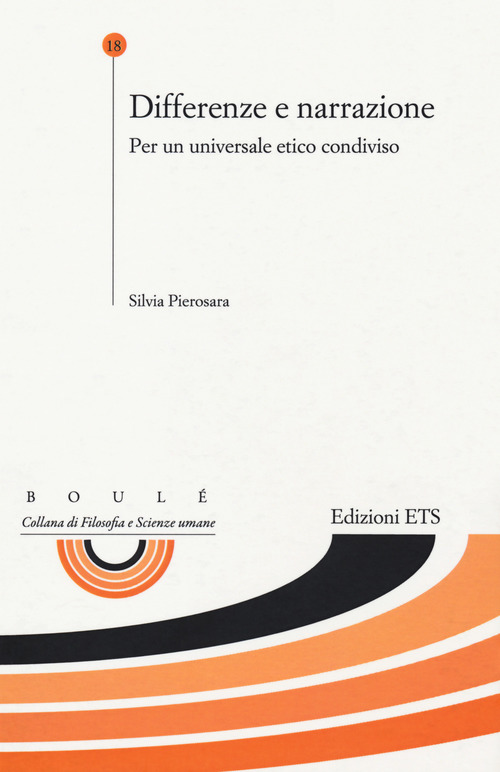 Differenze e narrazione. Per un universale etico condiviso