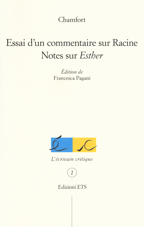 Essai d'un commentaire sur Racine. Notes sur &laquo;Esther&raquo;