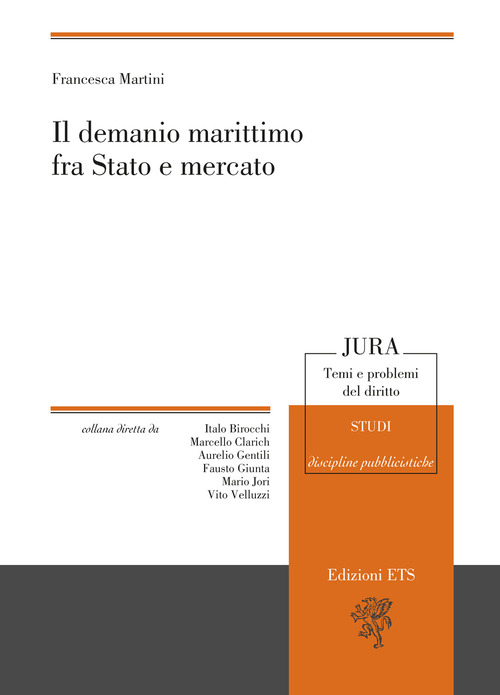 Il demanio marittimo fra stato e mercato