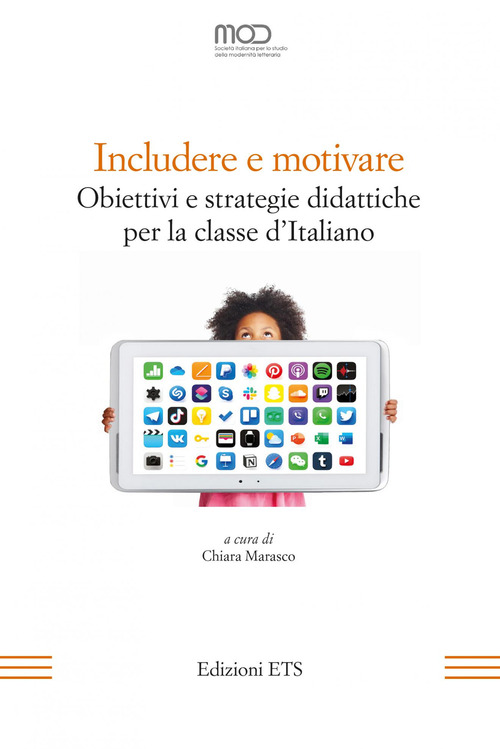 Includere e motivare. Obiettivi e strategie didattiche per la classe d'Italiano