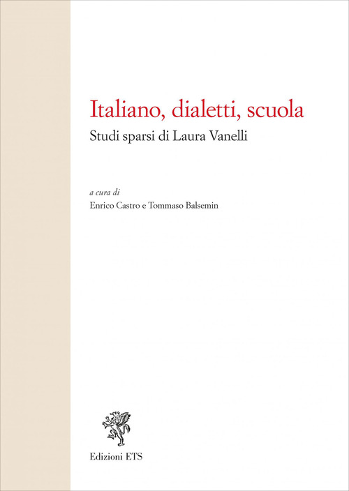 Italiano, dialetti, scuola. Studi sparsi di Laura Vanelli