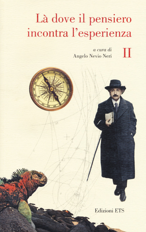 Là dove il pensiero incontra l'esperienza. Invito alla lettura dei classici della scienza