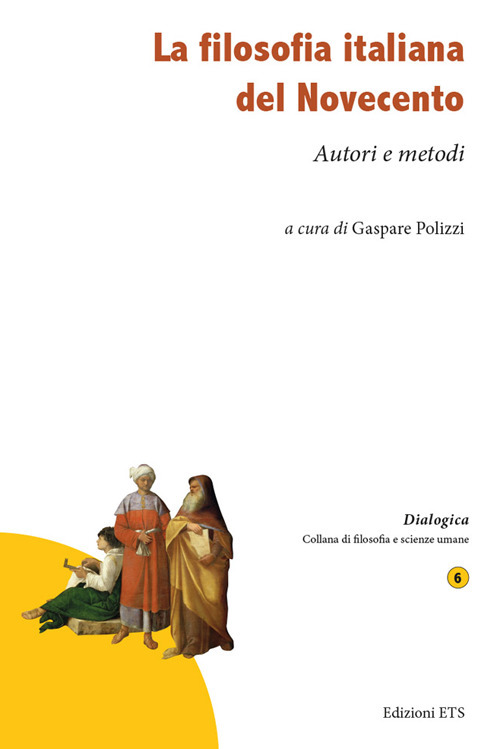La filosofia italiana del Novecento. Autori e metodi