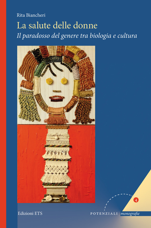 La salute delle donne. Il paradosso del genere tra biologia e cultura