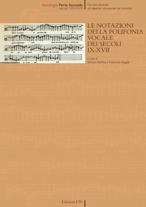 Le notazioni della polifonia vocale dei secoli IX-XVII