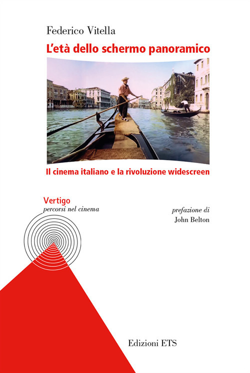 L'età dello schermo panoramico. Il cinema italiano e la rivoluzione windscreen