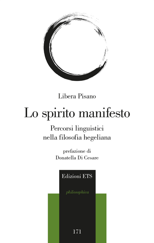 Lo spirito manifesto. Percorsi linguistici nella filosofia hegeliana