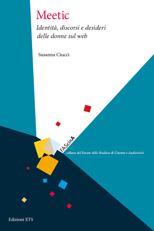 Meetic. Identità, discorsi e desideri delle donne sul web