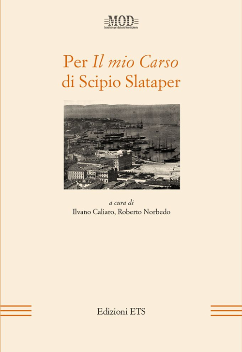 Per &laquo;Il mio Carso&raquo; di Scipio Slataper