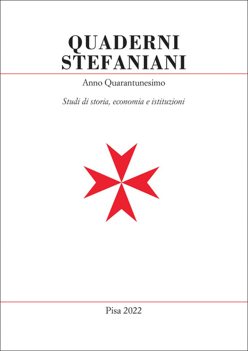 Quaderni stefaniani. Studi di storia, economia e istituzioni