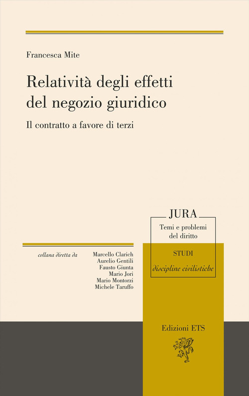 Relativit&agrave; degli effetti del negozio giuridico. Il contratto a favore di terzi