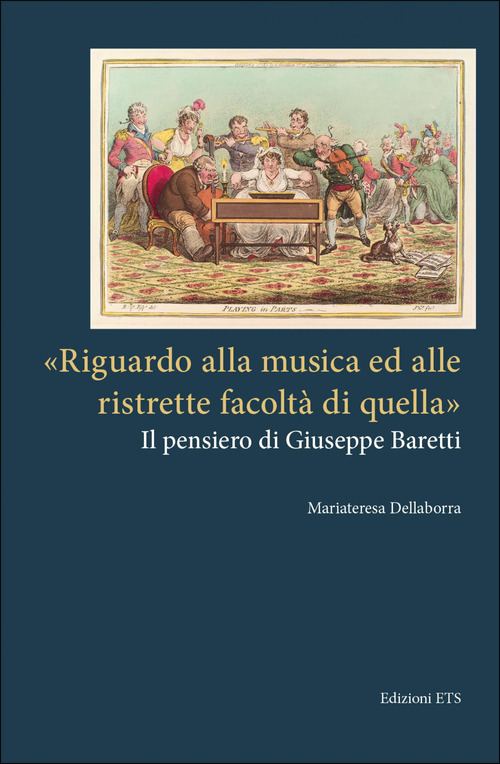 &laquo;Riguardo alla musica ed alle ristrette facolt&agrave; di quella&raquo;. Il pensiero di Giuseppe Baretti