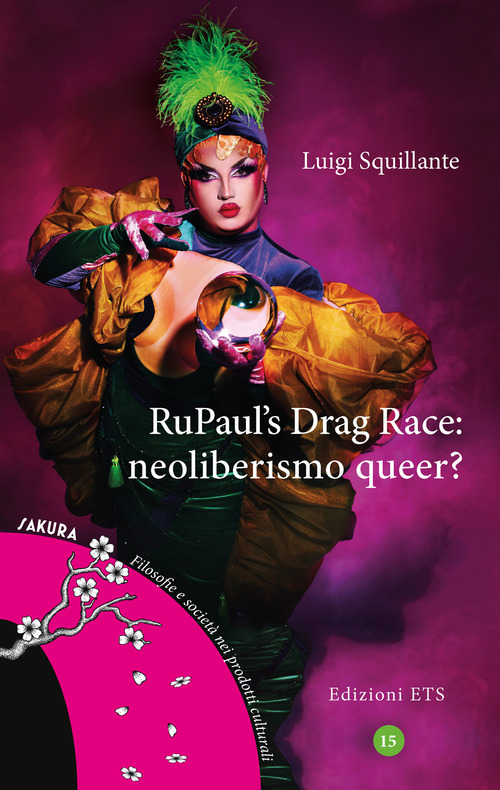 RuPaul's Drag Race: neoliberismo queer?