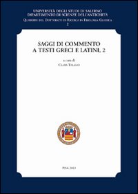 Saggi di commento a testi greci e latini