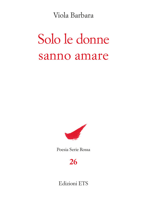 Solo le donne sanno amare