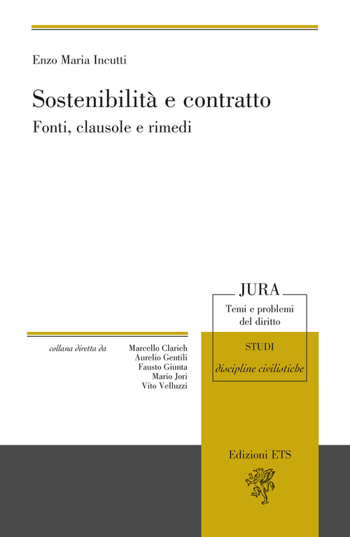 Sostenibilit&agrave; e contratto. Fonti, clausole e rimedi