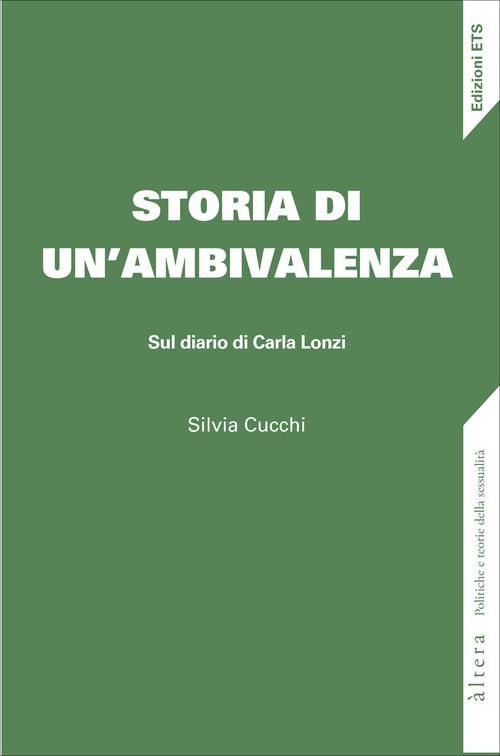 Storia di un'ambivalenza. Sul diario di Carla Lonzi