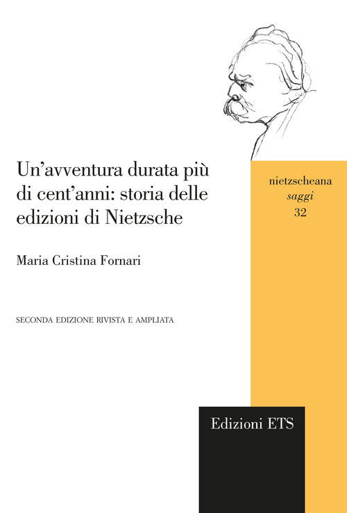Un'avventura durata pi&ugrave; di cent'anni: storia delle edizioni di Nietzsche