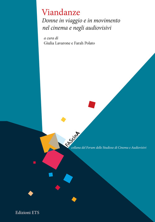 Viandanze. Donne in viaggio e in movimento nel cinema e negli audiovisivi