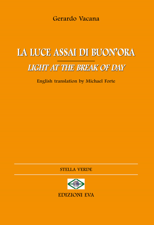La luce assai di buon'ora-Light at the break of day
