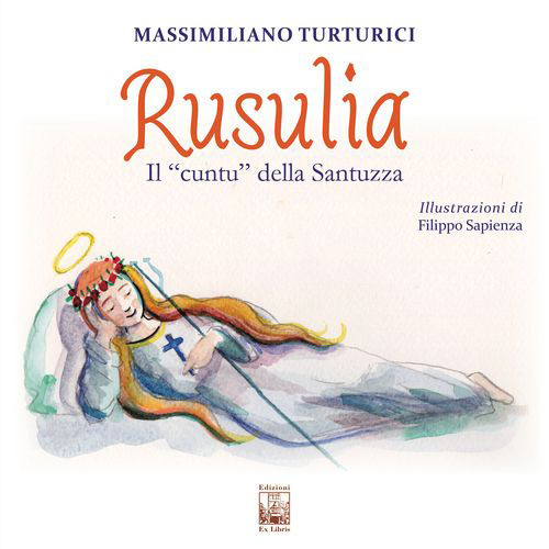 Rusulia. Il «cuntu» della Santuzza