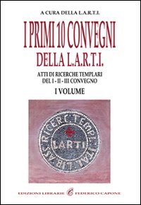I primi dieci convegni della Larti