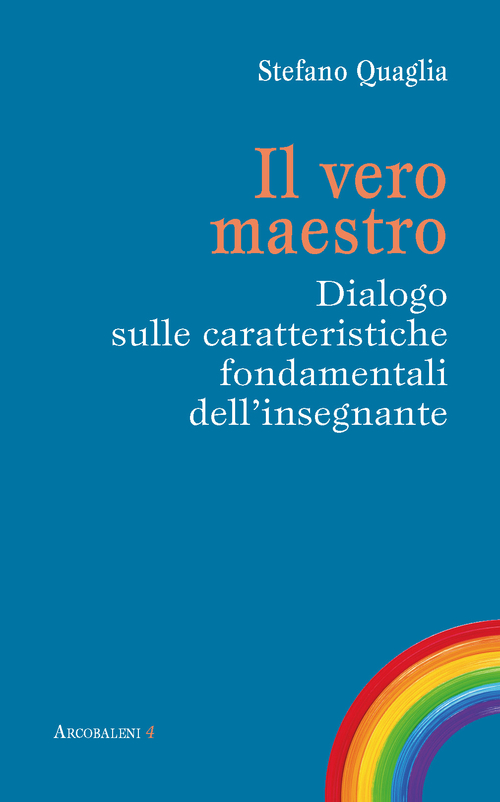 Il vero maestro: caratteristiche dell'insegnante