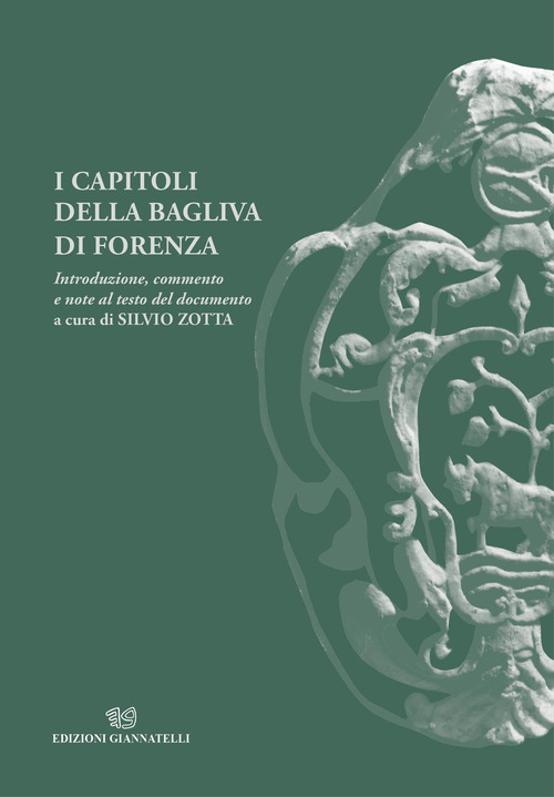 I Capitoli della Bagliva di Forenza. Introduzione, commento e note al testo del documento