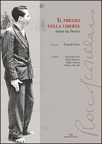 Il prezzo della libert&agrave;. Lettere da Portici