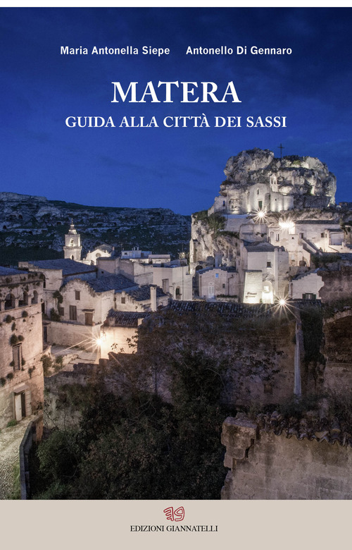 Matera, guida alla citt&agrave; dei sassi