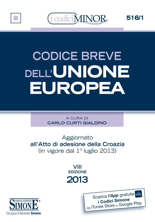 Codice breve dell'Unione Europea. Ediz. minore
