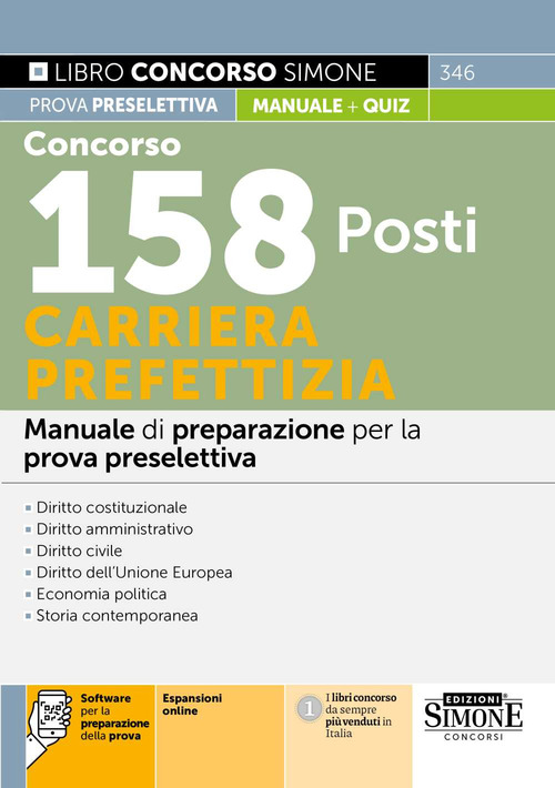 Concorso 158 posti carriera prefettizia. Manuale di preparazione per la prova preselettiva