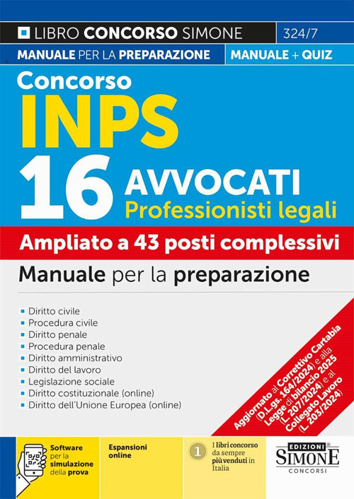 Concorso INPS 16 Avvocati. Professionisti legali. Manuale per la preparazione. Ampliato a 43 posti complessivi